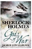 Sherlock Holmes - Gods of War Lovegrove James