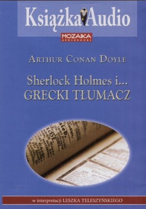 Sherlock Holmes i grecki tłumacz Doyle Arthur Conan