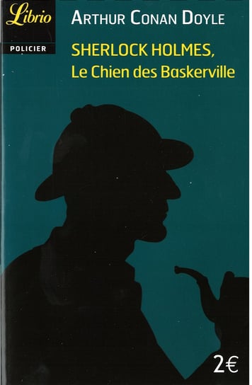 Sherlock Holmes. Le Chien des Baskerville Doyle Arthur Conan