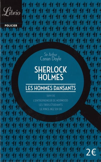 Sherlock Holmes. Les hommes dansants Doyle Arthur Conan