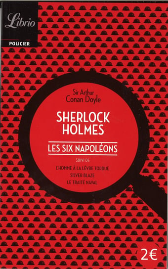 Sherlock Holmes. Les Six Napoleons Doyle Arthur Conan
