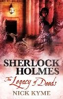 Sherlock Holmes - The Legacy of Deeds Kyme Nick