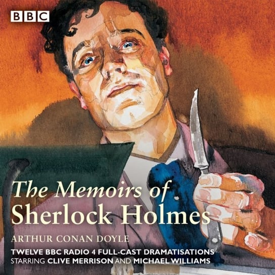 Sherlock Holmes: The Memoirs of Sherlock Holmes Doyle Arthur Conan