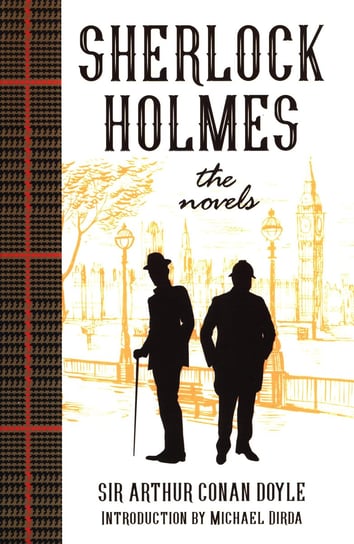Sherlock Holmes: The Novels Doyle Arthur Conan