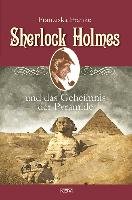 Sherlock Holmes und das Geheimnis der Pyramide Franke Franziska