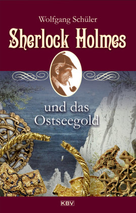 Sherlock Holmes und das Ostseegold KBV