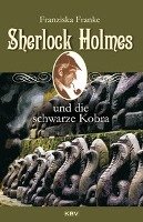 Sherlock Holmes und die schwarze Kobra Franke Fanziska