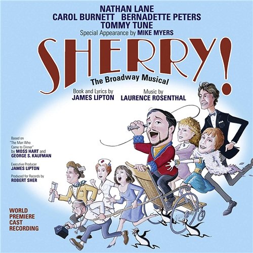 Sherry! The Broadway Musical 2004 Broadway Cast - Sherry! The Musical