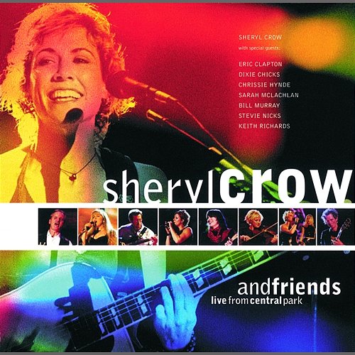 Sheryl Crow And Friends Live From Central Park Sheryl Crow