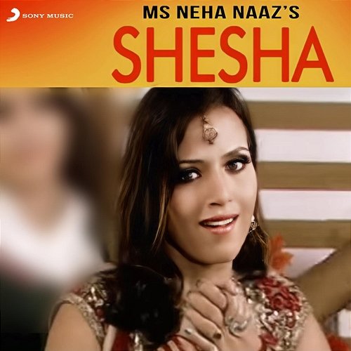 Shesha Neha Naaz