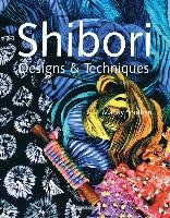Shibori Designs & Techniques Mandy Southan