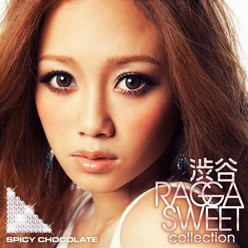 Shibuya Ragga Sweet Collection SPICY CHOCOLATE
