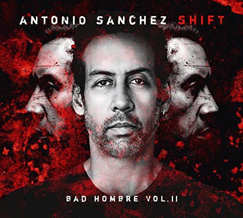 Shift (Bad Hombre, Vol. II) Various Artists