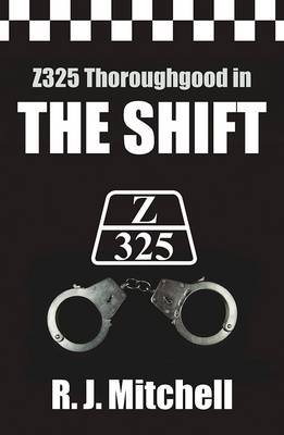 Shift (Z325 Thoroughgood Thrillers) McNidder & Grace