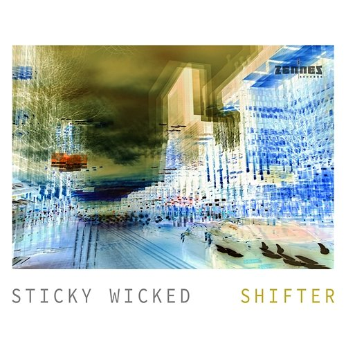 Shifter Sticky Wicked