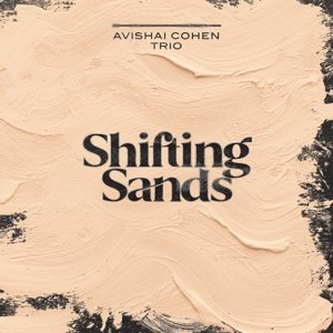Shifting Sands, płyta winylowa Avishai Cohen Trio