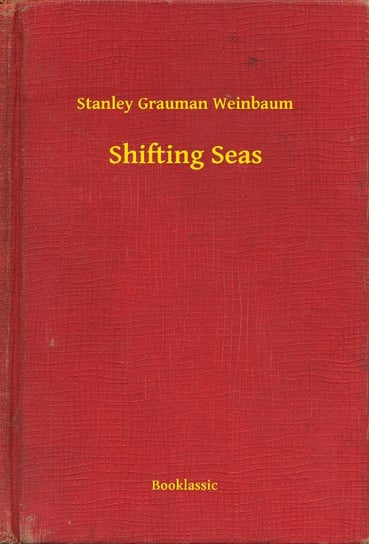 Shifting Seas - ebook epub Weinbaum Stanley Grauman