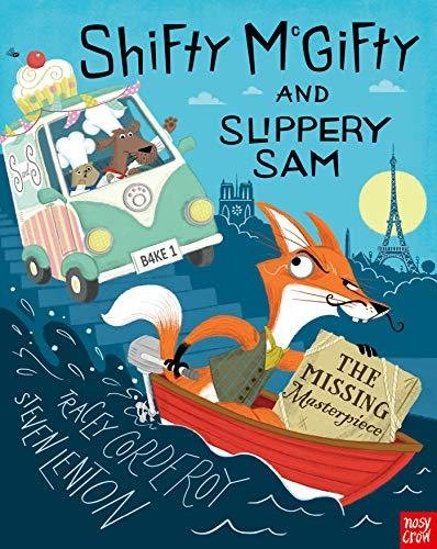 Shifty McGifty and Slippery Sam: The Missing Masterpiece Corderoy Tracey