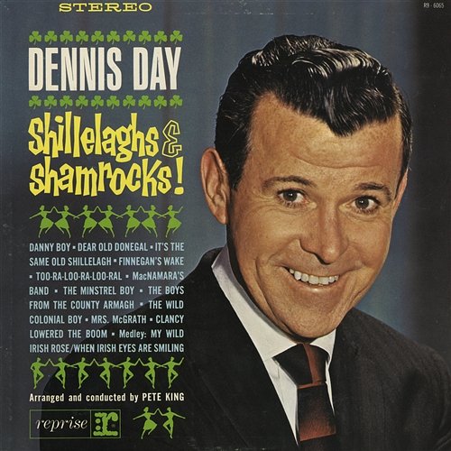 Shillelaghs & Shamrocks Dennis Day