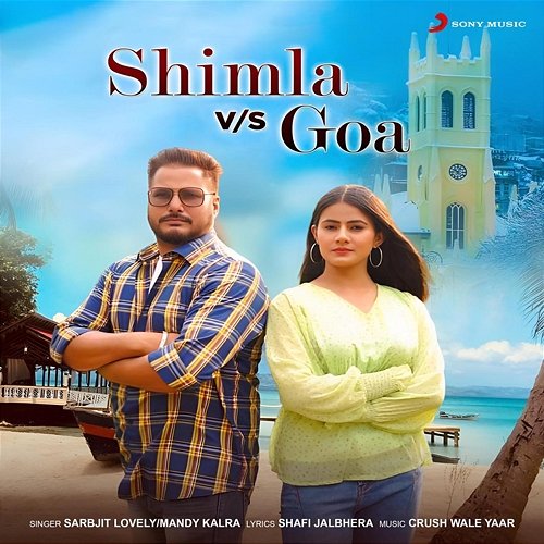 Shimla Vs Goa Sarabjit Lovely, Mandy Kalra