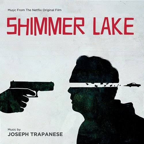 Shimmer Lake Joseph Trapanese