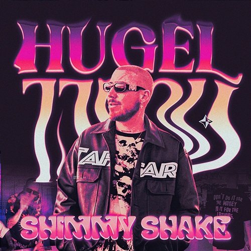 Shimmy Shake HUGEL