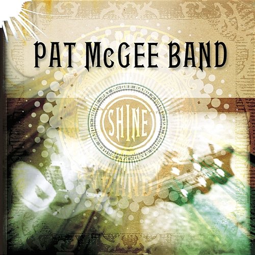 Shine Pat McGee Band