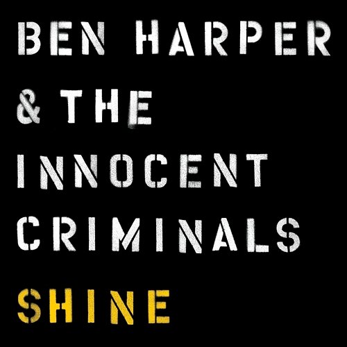 Shine Ben Harper & The Innocent Criminals