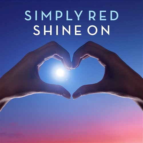 Shine On Simply Red