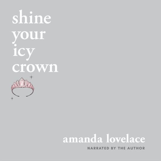 shine your icy crown Lovelace Amanda