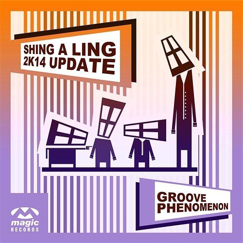 Shing a Ling 2014 EP Groove Phenomenon