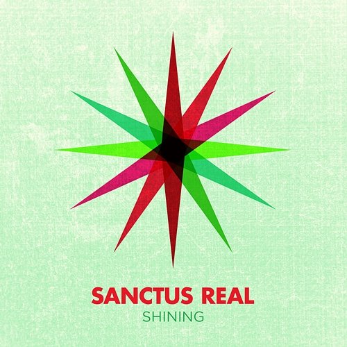Shining Sanctus Real