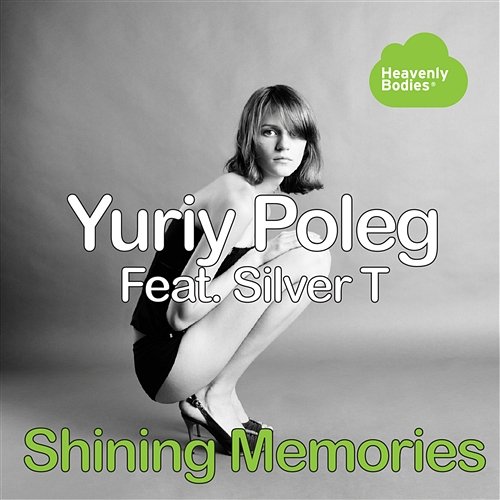 Shining Memories (feat. Silver T) Yuriy Poleg
