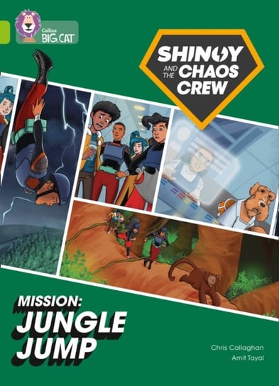 Shinoy and the Chaos Crew Mission: Jungle Jump: Band 11Lime Callaghan Chris