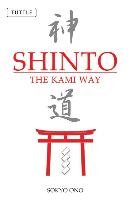 Shinto: The Kami Way Ono Sokyo, Woodard William P.
