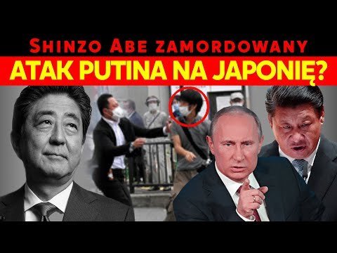 Shinzo Abe zamordowany. Atak Putina na Japonię? - Idź Pod Prąd Nowości - podcast Opracowanie zbiorowe