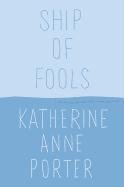 Ship of Fools Porter Katherine Anne