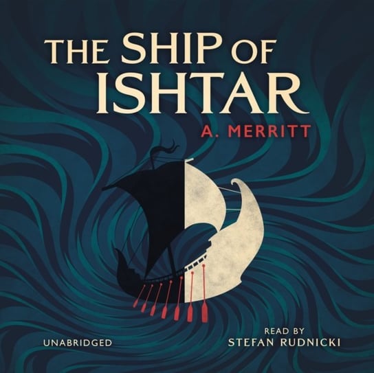 Ship of Ishtar A. Merritt
