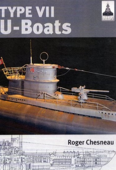 Shipcraft 4: Type V11 U Boats Roger Chesneau