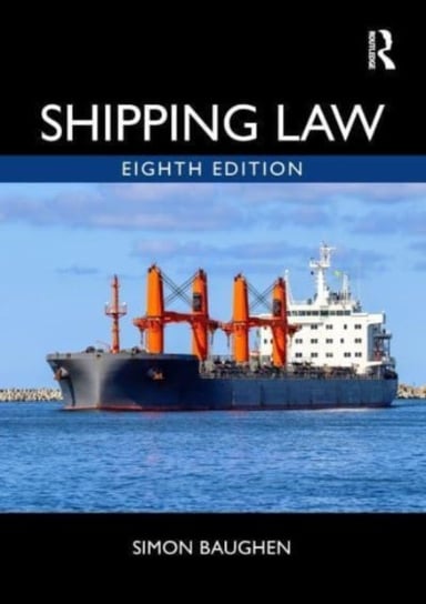 Shipping Law Opracowanie zbiorowe