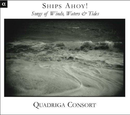 Ships Ahoy Quadriga Consort