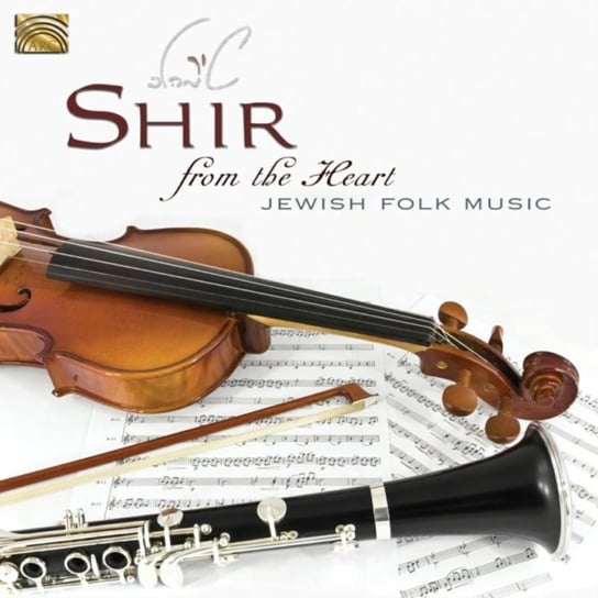 Shir From The Heart - Jewish Folk Music Shir