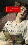 Shirley, The Professor Bronte Charlotte