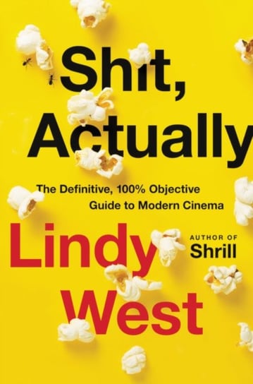 Shit, Actually Lindy West