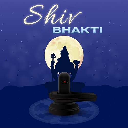 Shiv Bhakti Various Artists