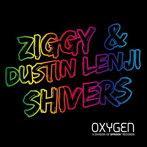 Shivers ZIGGY & Dustin Lenji