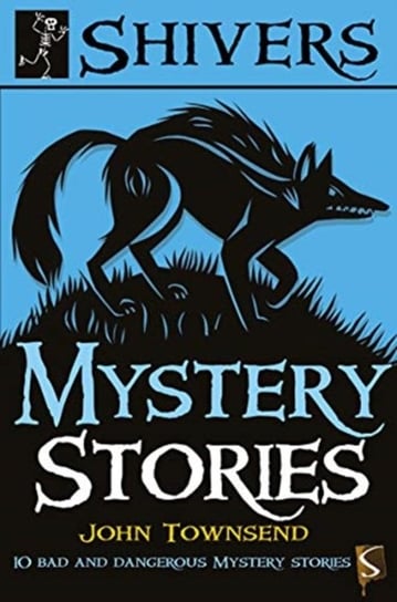Shivers. Mystery Stories Townsend John