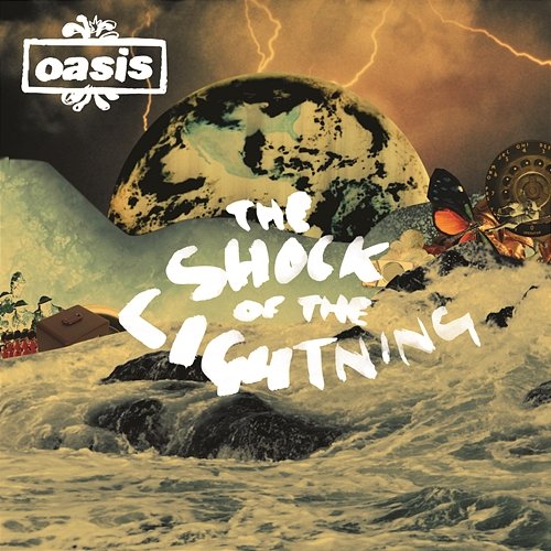 Shock Of The Lightning Oasis