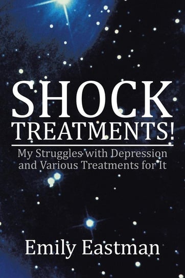 Shock Treatments! Eastman Emily