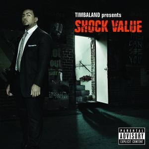 Shock Value (Deluxe Edition) Timbaland